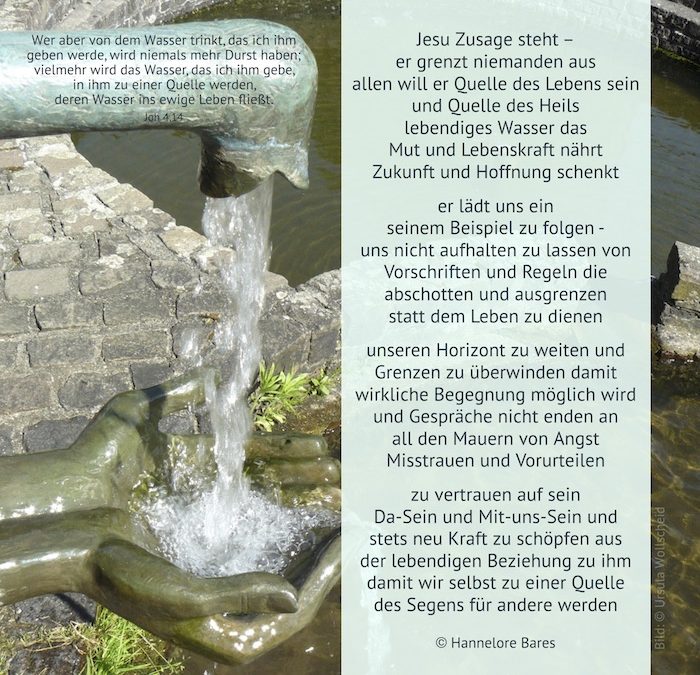 Lebendiges Wasser will Jesus uns sein